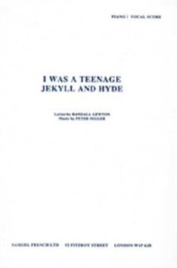 I Was a Teenage Jekyll and Hyde (Score) Book Cover