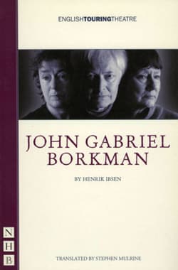 John Gabriel Borkman (English Touring Theatre version) Book Cover