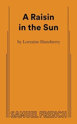 Lorraine Hansberry's A Raisin In The Sun Book Cover