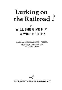 Lurking on the Railroad or Will She Give Him a Wide Berth? Book Cover