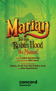 Marian, or The True Tale of Robin Hood: The Musical Book Cover