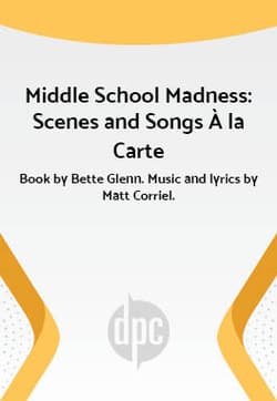 Middle School Madness: Scenes and Songs à la Carte Book Cover