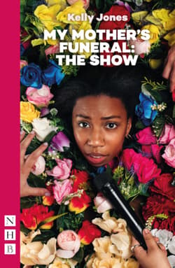 My Mother's Funeral: The Show Book Cover