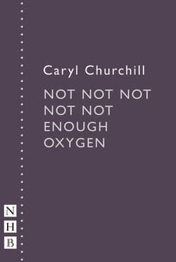 Not Not Not Not Not Enough Oxygen Book Cover