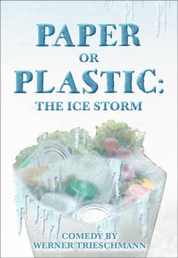 Paper or Plastic: The Ice Storm Book Cover