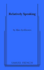 Relatively Speaking (Ayckbourn) Book Cover