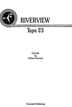 Riverview, Tape 23 Book Cover