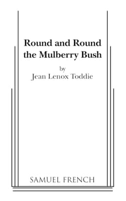 Round And Round The Mulberry Bush Book Cover