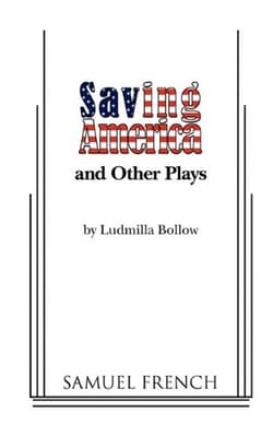 Saving America And Other Plays Book Cover