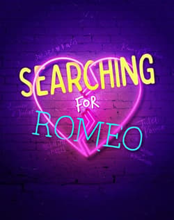 Searching for Romeo: The Musical Book Cover