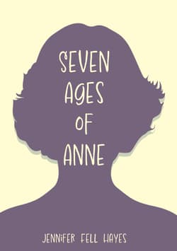 Seven Ages of Anne Book Cover