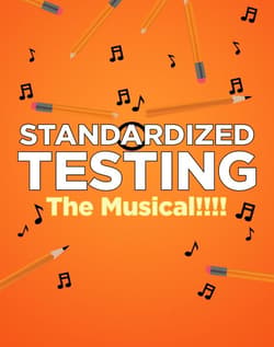 Standardized Testing: The Musical!!!! Book Cover