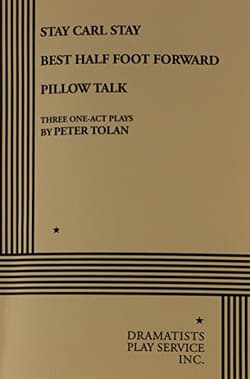 Stay Carl Stay ; Best Half Foot Forward ; Pillow Talk Book Cover