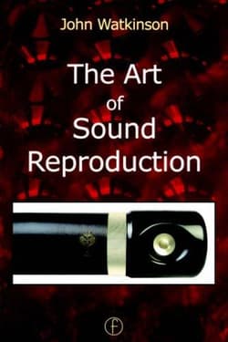 The Art of Sound Reproduction Book Cover