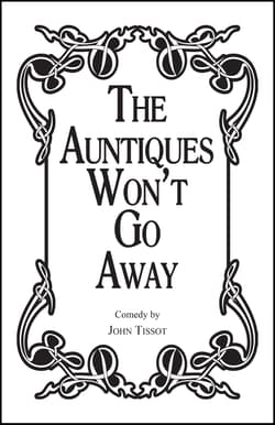 The Auntiques Won't Go Away Book Cover