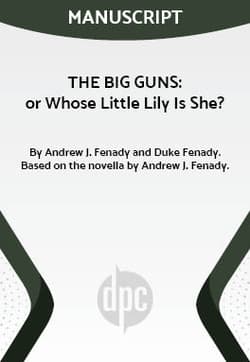 THE BIG GUNS: or Whose Little Lily Is She? Book Cover