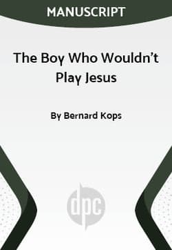 The Boy Who Wouldn't Play Jesus Book Cover