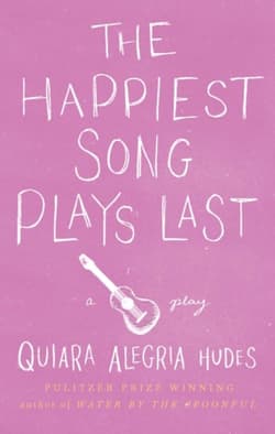 The Happiest Song Plays Last Book Cover
