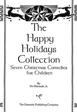 The Happy Holidays Collection: Seven Christmas Comedies for Children Book Cover