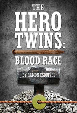 The Hero Twins: Blood Race Book Cover