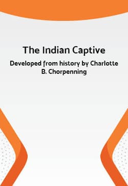 The Indian Captive Book Cover