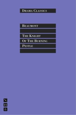 The Knight Of The Burning Pestle Book Cover