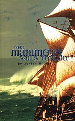 The Mammoth Sails Tonight! Book Cover