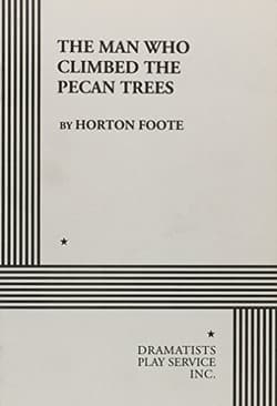 The Man Who Climbed The Pecan Trees Book Cover