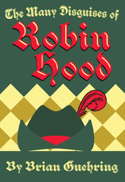The Many Disguises of Robin Hood Book Cover