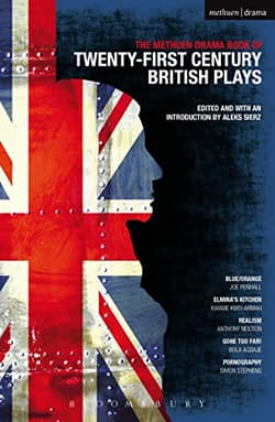 The Methuen Drama Book Of 21st Century British Plays Book Cover