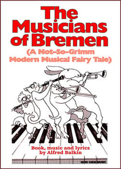 The Musicians of Bremen (A Not-So-Grimm Modern Musical Fairy Tale) Book Cover