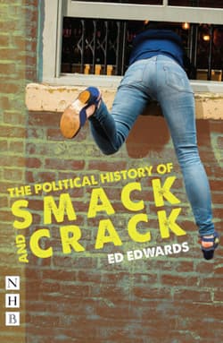 The Political History of Smack and Crack Book Cover