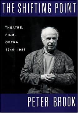 The Shifting Point: Theatre, Film, Opera 1946-1987 Book Cover
