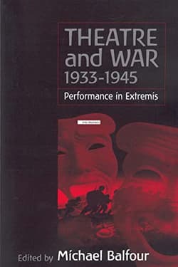 Theatre And War, 1933-1945 Book Cover
