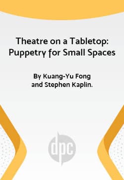 Theatre on a Tabletop: Puppetry for Small Spaces Book Cover