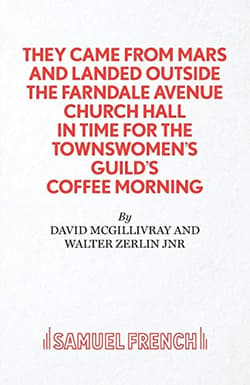 They Came From Mars And Landed Outside The Farndale Avenue Church Book Cover
