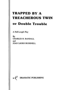 Trapped by a Treacherous Twin (or Double Trouble) Book Cover