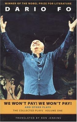 We Won't Pay! We Won't Pay! and Other Plays: The Collected Plays of Dario Fo Book Cover