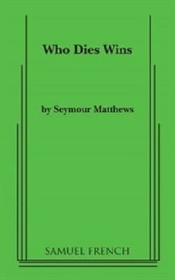 Who Dies Wins Book Cover