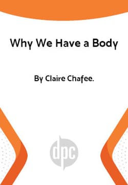 Why We Have a Body Book Cover