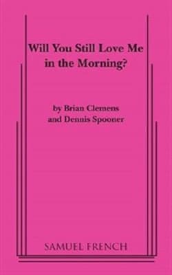 Will You Still Love Me In The Morning? Book Cover
