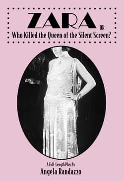 ZARA or Who Killed the Queen of the Silent Screen? Book Cover