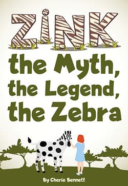 Zink: the Myth, the Legend, the Zebra Book Cover