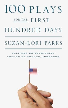 100 Plays for the First Hundred Days Book Cover