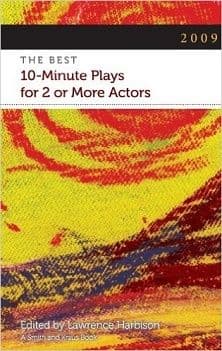 2009 - The Best 10-Minute Plays for 2 or More Actors Book Cover