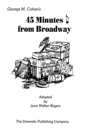 45 Minutes From Broadway Book Cover