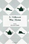 A Different Way Home Book Cover