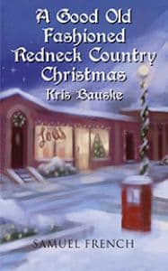 A Good Old Fashioned Redneck Country Christmas Book Cover