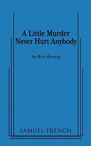 A Little Murder Never Hurt Anybody Book Cover