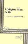 A Mighty Man Is He Book Cover